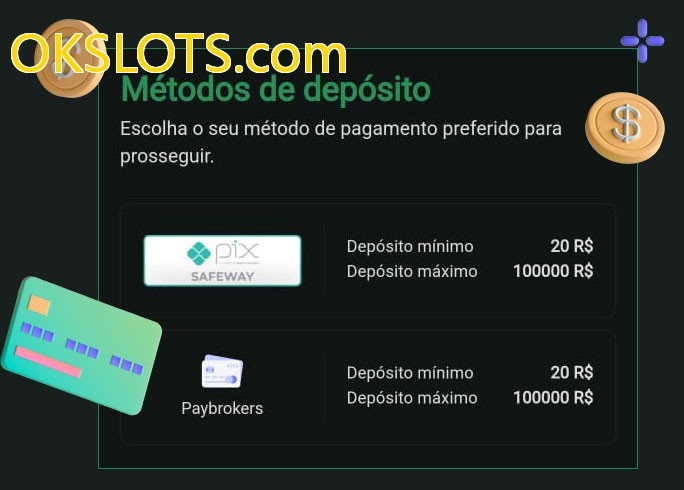 O cassino OKSLOTS.combet oferece uma grande variedade de métodos de pagamento