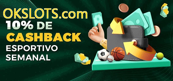 10% de bônus de cashback na OKSLOTS.com